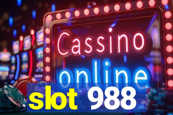 slot 988